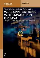 9783110500240-3110500248-Web Applications with Javascript or Java: Volume 2: Associations and Class Hierarchies (De Gruyter Textbook)