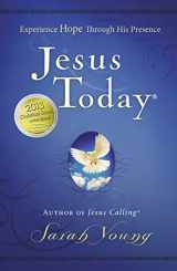 9781400320097-1400320097-Jesus Today, Hardcover, with Full Scriptures: Experience Hope Through His Presence (a 150-Day Devotional)