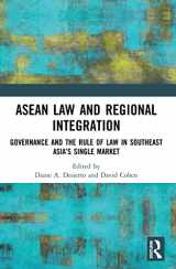 9780367647650-0367647656-ASEAN Law and Regional Integration: Governance and the Rule of Law in Southeast Asia’s Single Market