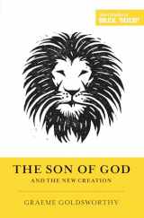 9781433556319-1433556316-The Son of God and the New Creation (Redesign)