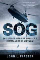 9780451231185-045123118X-Sog: The Secret Wars of America's Commandos in Vietnam