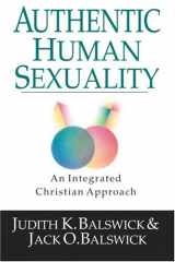 9780830815951-0830815953-Authentic Human Sexuality: An Integrated Christian Approach
