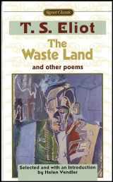 9780451526847-0451526848-The Waste Land and Other Poems: Including The Love Song of J. Alfred Prufrock