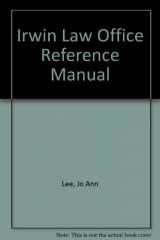 9780256187472-0256187479-The Irwin Law Office Reference Manual