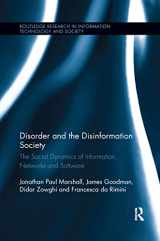 9780367599348-0367599341-Disorder and the Disinformation Society (Routledge Research in Information Technology and Society)