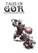 9780244005542-0244005540-Tales of Gor: Gorean Roleplaying