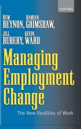 9780199248698-0199248699-Managing Employment Change: The New Realities of Work