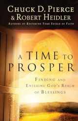 9780800797003-0800797000-A Time to Prosper: Finding and Entering God's Realm of Blessings
