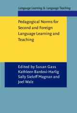 9781588112620-1588112624-Pedagogical Norms for Second and Foreign Language Learning and Teaching: Studies in honour of Albert Valdman (Language Learning & Language Teaching)