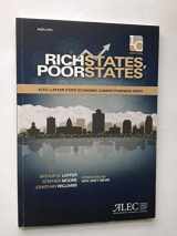 9780985377984-0985377984-Rich States, Poor States: ALEC-Laffer State Economic Competitiveness Index