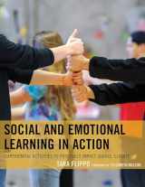 9781475820829-1475820828-Social and Emotional Learning in Action: Experiential Activities to Positively Impact School Climate