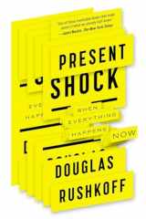 9781617230103-1617230103-Present Shock: When Everything Happens Now
