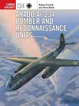 9781472844392-1472844394-Arado Ar 234 Bomber and Reconnaissance Units (Combat Aircraft, 134)