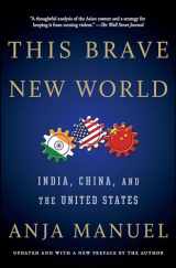 9781501121982-1501121987-This Brave New World: India, China, and the United States