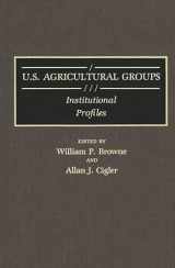 9780313250880-031325088X-U.S. Agricultural Groups: Institutional Profiles (Bibliographies and Indexes in Religious Studies)