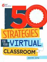 9781087642284-1087642280-50 Strategies for Your Virtual Classroom
