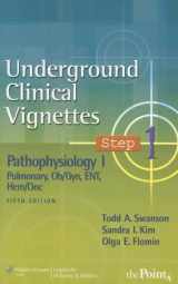 9780781764650-0781764653-Underground Clinical Vignettes Step 1: Pathophysiology I: Pulmonary, Ob/gyn, ENT, Hem/Onc