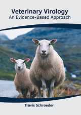 9781639275311-1639275312-Veterinary Virology: An Evidence-Based Approach