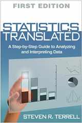9781462503216-1462503217-Statistics Translated: A Step-by-Step Guide to Analyzing and Interpreting Data