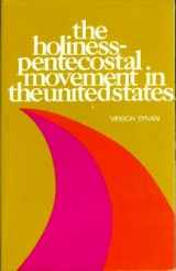 9780802817280-0802817289-The Holiness-Pentecostal Movement in the United States.