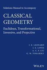 9781118903520-1118903528-Solutions Manual to Accompany Classical Geometry:Euclidean, Transformational, Inversive, and Projective
