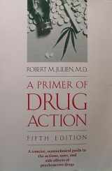 9780716719632-0716719630-A Primer of Drug Action (Primer of Drug Action: A Concise, Nontechnical Guide to the Actions, Uses, & Side Effects of)