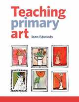 9781405899413-1405899417-Teaching Primary Art