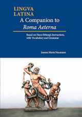9781585108411-1585108413-A Companion to Roma Aeterna: Based on Hans Ørberg's Instructions, with Vocabulary and Grammar (Lingua Latina) (Latin Edition)