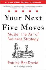 9781982154806-1982154802-Your Next Five Moves: Master the Art of Business Strategy