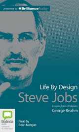 9781489019820-1489019820-Life By Design: Steve Jobs