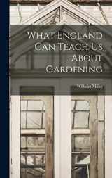 9781017718553-1017718555-What England can Teach us About Gardening