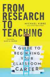 9780830839186-0830839186-From Research to Teaching: A Guide to Beginning Your Classroom Career