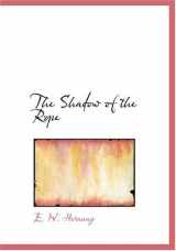 9780554243252-0554243253-The Shadow of the Rope (Large Print Edition)