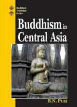 9788120803725-8120803728-Buddhism in Central Asia (Buddhist Tradition Series)
