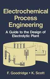 9780306447945-0306447940-Electrochemical Process Engineering: A Guide to the Design of Electrolytic Plant