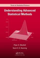 9781466512108-1466512105-Understanding Advanced Statistical Methods (Chapman & Hall/CRC Texts in Statistical Science)