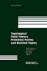 9781461268741-1461268745-Topological Field Theory, Primitive Forms and Related Topics (Progress in Mathematics, 160)