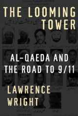 9780375414862-037541486X-The Looming Tower: Al-Qaeda and the Road to 9/11
