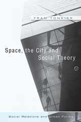9780745628264-0745628265-Space, the City and Social Theory: Social relations and urban forms