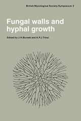 9780521279192-0521279194-Fungal Walls and Hyphal Growth: Symposium of The British Mycological Society Held at Queen Elizabeth College London, April 1978 (British Mycological Society Symposia, Series Number 2)