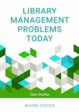 9781538135938-1538135930-Library Management Problems Today