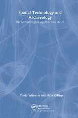 9780415246392-0415246393-Spatial Technology and Archaeology: The Archaeological Applications of GIS
