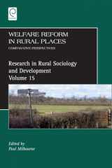 9781849509183-1849509182-Welfare Reform in Rural Places: Comparative Perspectives (Research in Rural Sociology and Development, 15)