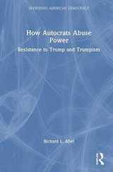 9781032628905-1032628901-How Autocrats Abuse Power (Defending American Democracy)