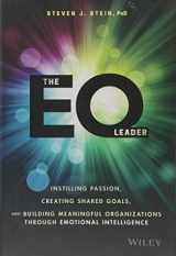 9781119349006-1119349001-The EQ Leader: Instilling Passion, Creating Shared Goals, and Building Meaningful Organizations through Emotional Intelligence