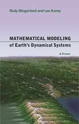 9780691145143-0691145148-Mathematical Modeling of Earth's Dynamical Systems: A Primer