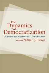 9781421400099-142140009X-The Dynamics of Democratization: Dictatorship, Development, and Diffusion