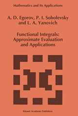 9780792321934-0792321936-Functional Integrals: Approximate Evaluation and Applications (Mathematics and Its Applications, 249)