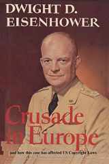 9784871873130-4871873137-Crusade in Europe by Dwight D. Eisenhower and how this case has affected US Copy
