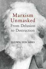 9781610166331-1610166337-Marxism Unmasked: From Delusion to Destruction